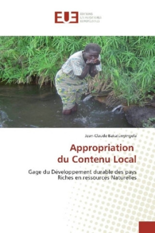 Kniha Appropriation du Contenu Local Jean-Claude Bakatunyingela