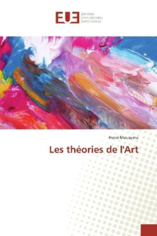 Carte Les théories de l'Art Henri Moussima