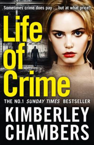 Carte Life of Crime Kimberley Chambers