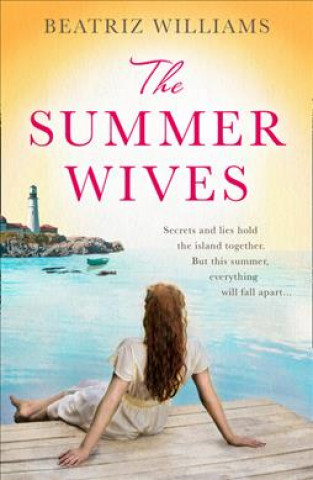 Kniha Summer Wives Beatriz Williams