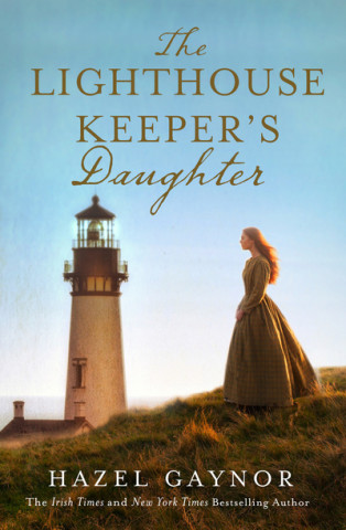 Книга Lighthouse Keeper's Daughter Hazel Gaynor