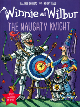 Kniha Winnie and Wilbur: The Naughty Knight Valerie Thomas