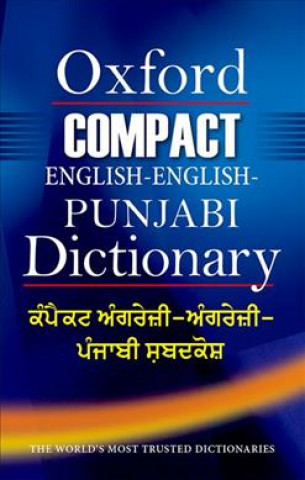 Könyv Compact English-English-Punjabi Dictionary Oxford Dictionaries