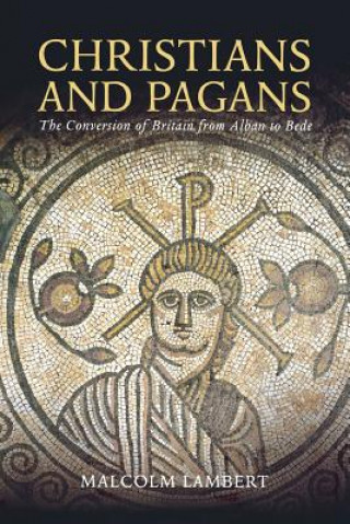 Kniha Christians and Pagans Malcolm Lambert
