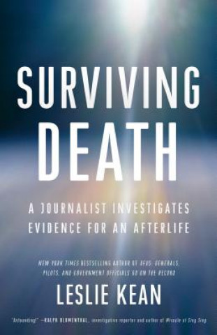 Könyv Surviving Death Leslie Kean
