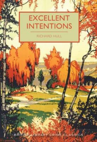 Carte Excellent Intentions Richard Hull