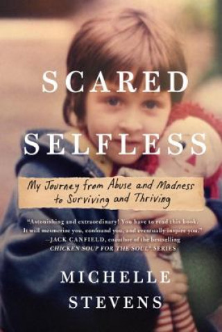 Buch Scared Selfless Michelle Stevens