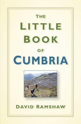 Knjiga Little Book of Cumbria David Ramshaw
