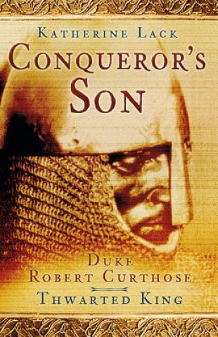 Book Conqueror's Son KATHERINE LACK