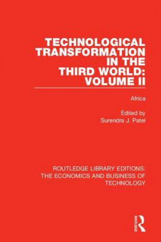 Kniha Technological Transformation in the Third World: Volume II Surendra J. Patel