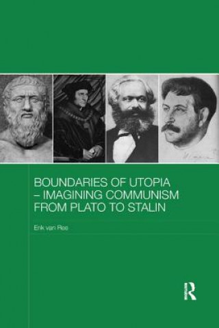 Kniha Boundaries of Utopia - Imagining Communism from Plato to Stalin van Ree