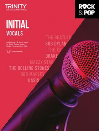 Tiskovina Trinity College London Rock & Pop 2018 Vocals Initial Grade Hal Leonard Publishing Corporation