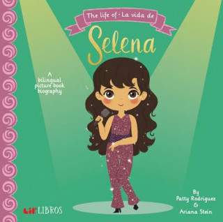 Kniha Life of/La Vida De Selena PATTY RODRIGUEZ