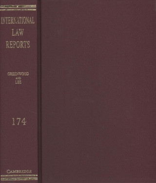 Carte International Law Reports  : Volume 174 EDITED BY CHRISTOPHE