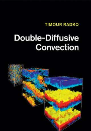 Kniha Double-Diffusive Convection Timour Radko