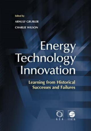 Book Energy Technology Innovation EDITED BY ARNULF GRU