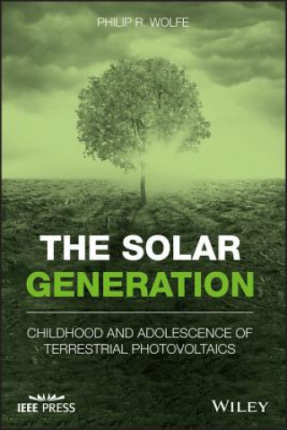 Knjiga Solar Generation Philip R. Wolfe