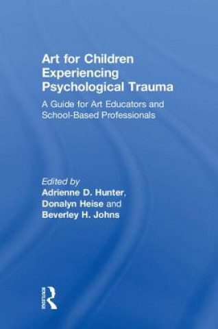 Kniha Art for Children Experiencing Psychological Trauma 