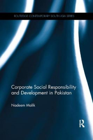 Książka Corporate Social Responsibility and Development in Pakistan Malik