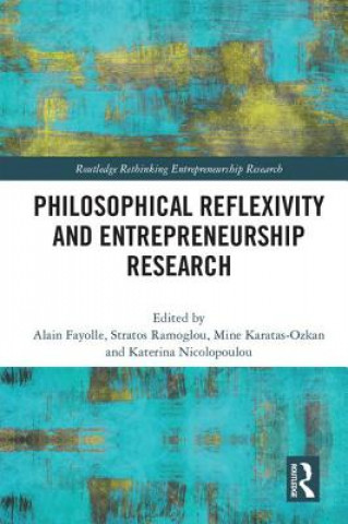 Książka Philosophical Reflexivity and Entrepreneurship Research 