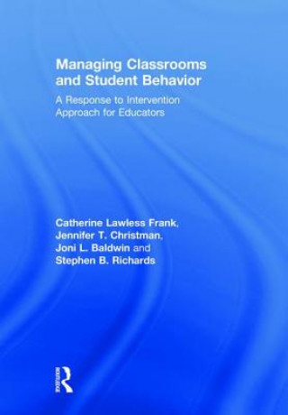 Knjiga Managing Classrooms and Student Behavior RICHARDS