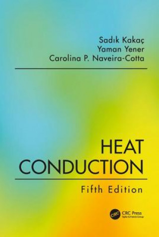 Carte Heat Conduction, Fifth Edition KAKAC
