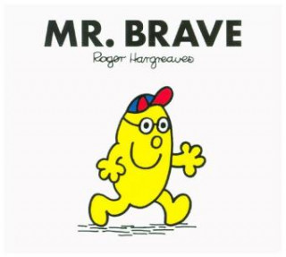 Kniha Mr. Brave HARGREAVES