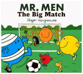 Книга Mr. Men Little Miss: The Big Match ROGER HARGREAVES
