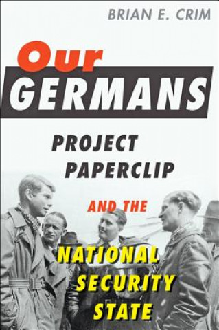 Kniha Our Germans Brian Crim