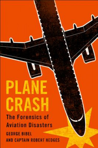 Книга Plane Crash George Bibel