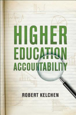 Buch Higher Education Accountability Robert (Seton Hall University) Kelchen