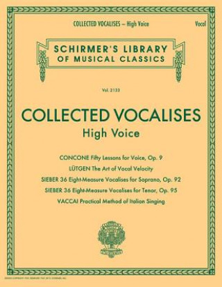 Kniha COLLECTED VOCALISES CONCONE LUTGEN SIEBER VACCAI HIGH VOICE BOOK Hal Leonard Publishing Corporation