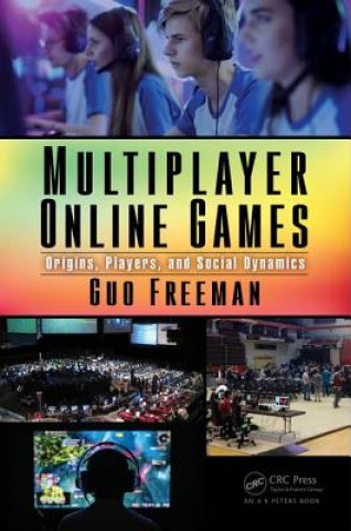 Knjiga Multiplayer Online Games Guo Freeman