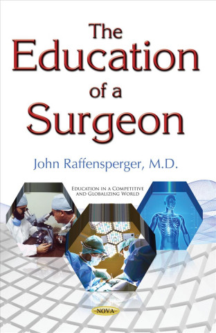 Kniha Education of a Surgeon John G. Raffensperger