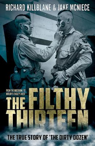 Книга Filthy Thirteen Richard Killblane