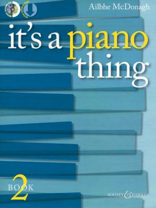 Könyv ITS A PIANO THING BOOK 2 AILBHE MCDONAGH