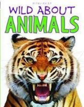 Carte D160 Wild About Animals Steve Parker
