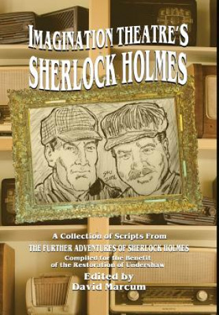 Livre Imagination Theatre's Sherlock Holmes DAVID MARCUM