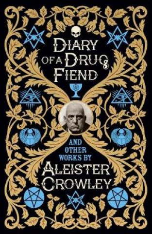 Buch Diary of a Drug Fiend Aleister Crowley