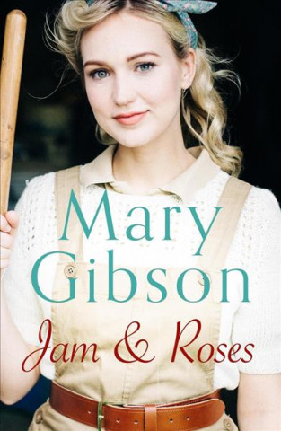 Книга Jam and Roses Mary Gibson