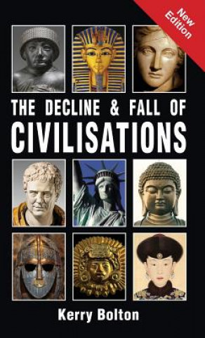 Kniha Decline and Fall of Civilisations KERRY BOLTON