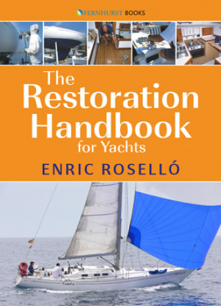 Книга Restoration Handbook for Yachts Enric Rosello