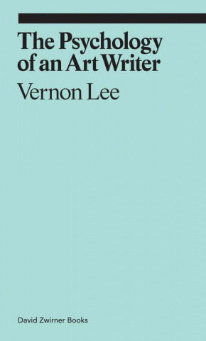 Книга Psychology of an Art Writer Vernon Lee