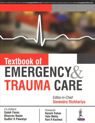 Carte Textbook of Emergency & Trauma Care Devendra Richhariya