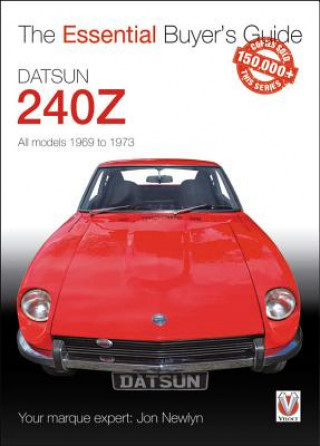 Kniha Datsun 240Z 1969 to 1973 John Newlyn