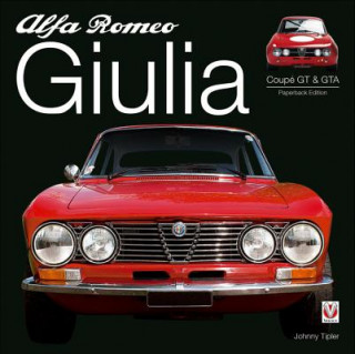 Книга Alfa Romeo Giulia GT & GTA Johnny Tipler