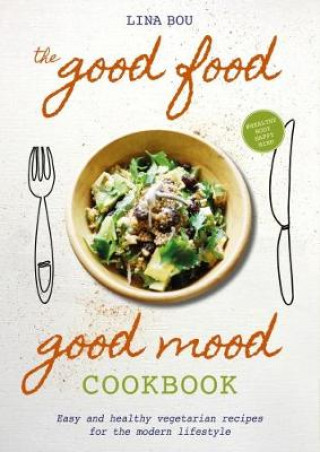 Carte Good Food Good Mood Cookbook Lina Bou