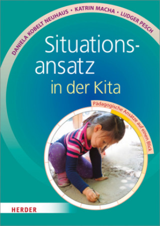 Könyv Der Situationsansatz in der Kita Daniela Kobelt Neuhaus