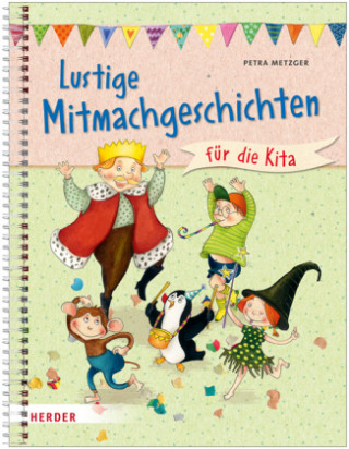 Könyv Lustige Mitmachgeschichten für die Kita Petra Metzger
