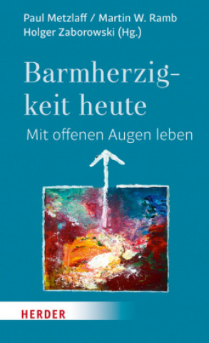 Kniha Barmherzigkeit heute Holger Zaborowski